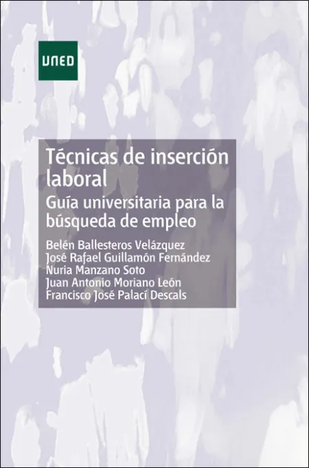 Tã?Â©Cnicas de Inserciã?Â³N Laboral. Guã?Â­a Universitaria para la Bã?Âºsqueda de Empleo