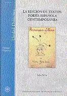 La Ediciã?Â³N de Textos: Poesã?Â¡A Espaã?Â±Ola Contemporã?Â¡Nea