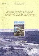Recursos, Servicios y Potencial Turã?Â¡Stico de Castilla-La Mancha