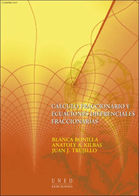 Cã?Â¡Lculo Fraccionario y Ecuaciones Diferenciales Fraccionarias