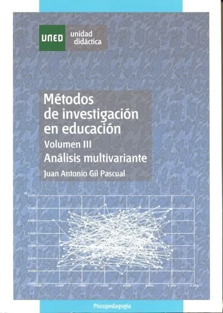 Mã?Â©Todos de Investigaciã?Â³N en Educaciã?Â³N. Volumen Iii. Anã?Â¡Lisis Multivariante