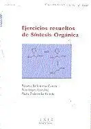 Ejercicios Resueltos de Sã?Â­ntesis Orgã?Â¡Nica