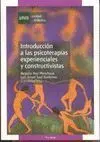 Introduccion a las Psicoterapias Experenciales y Constructivistas