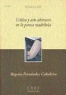 Crã?Â¡Tica y Arte Abstracto en la Prensa Madrileã?Â±A