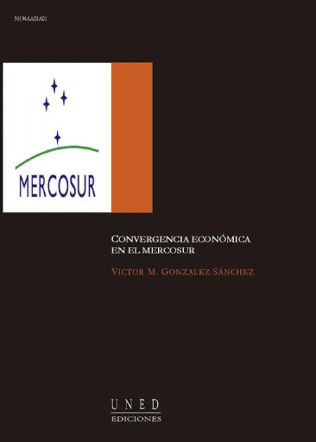Convergencia Econã?Â³Mica en el Mercosur