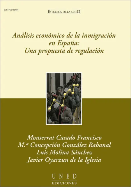 Anã?Â¡Lisis Econã?Â³Mico de la Inmigraciã?Â³N en Espaã?Â±A: una Propuesta de Regulaciã?Â³N