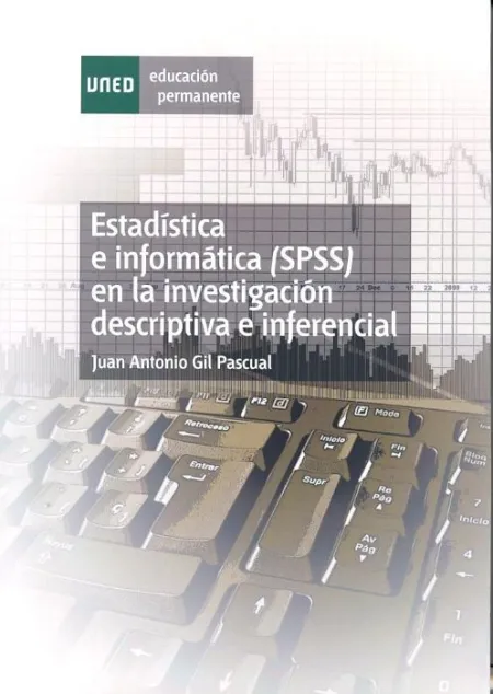 Estadã?Â­stica e Informã?Â¡Tica (Spss) en la Investigaciã?Â³N Descriptiva e Inferencial