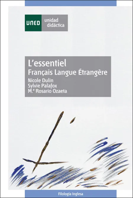 L'essentiel. Franã?Â§Ais Langue Ã?Â©Trangã?Â¨re