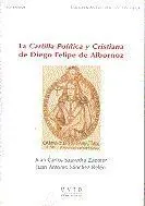 La Cartilla Polã?Â¡Tica y Cristiana de Diego Felipe de Albornoz