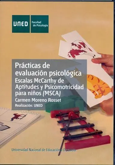 Prã?Â¡Cticas de Evaluaciã?Â³N Psicolã?Â³Gica: Escalas Mccarthy de Aptitudes y Psicomotricidad para Niã?Â±Os (Msc