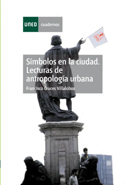Sã?Â­mbolos en la Ciudad. Lecturas de Antropologã?Â­a Urbana