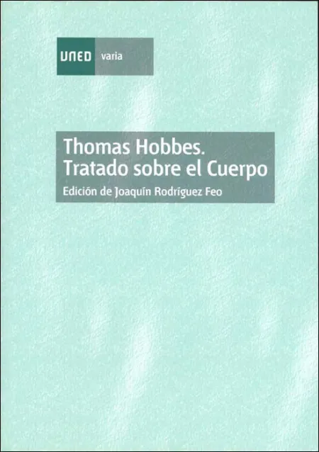 Thomas Hobbes. Tratado Sobre el Cuerpo