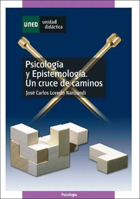 Psicologã?Â­a y Epistemologã?Â­a. Un Cruce de Caminos