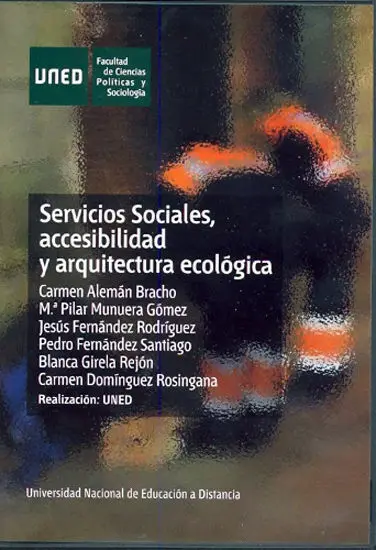 Servicios Sociales, Accesibilidad y Arquitectura Ecologica