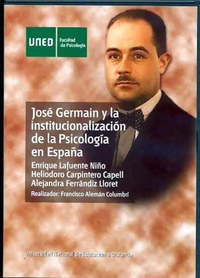 Josã?Â© Germain y la Institucionalizaciã?Â³N de la Psicologã?Â­a en Espaã?Â±A