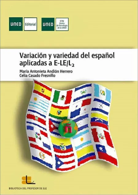 Variaciã?Â³N y Variedad del Espaã?Â±Ol Aplicadas a E-Le/L2