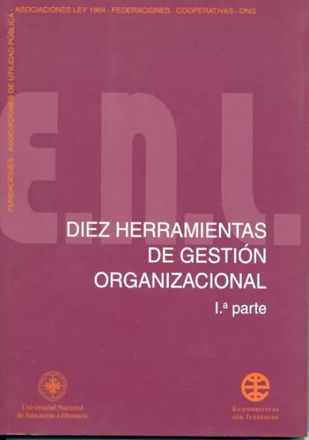 Diez Herramientas de Gestiã?Â³N Organizacional. 1Ã?Âª Parte