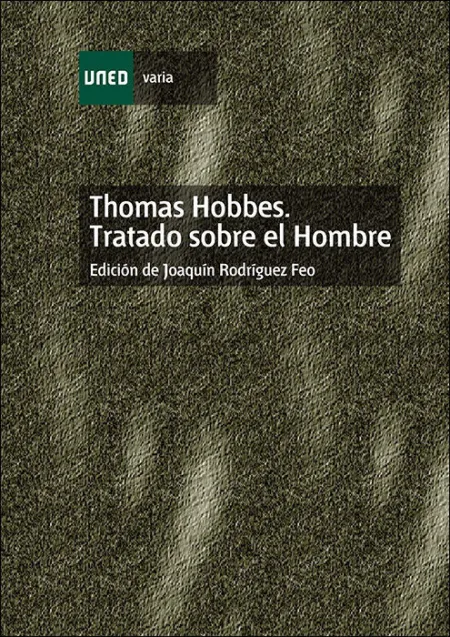 Thomas Hobbes. Tratado Sobre el Hombre