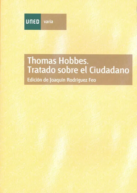 Thomas Hobbes. Tratado Sobre el Ciudadano