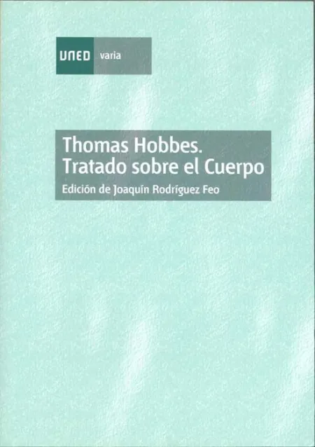 Thomas Hobbes. Tratado Sobre el Cuerpo