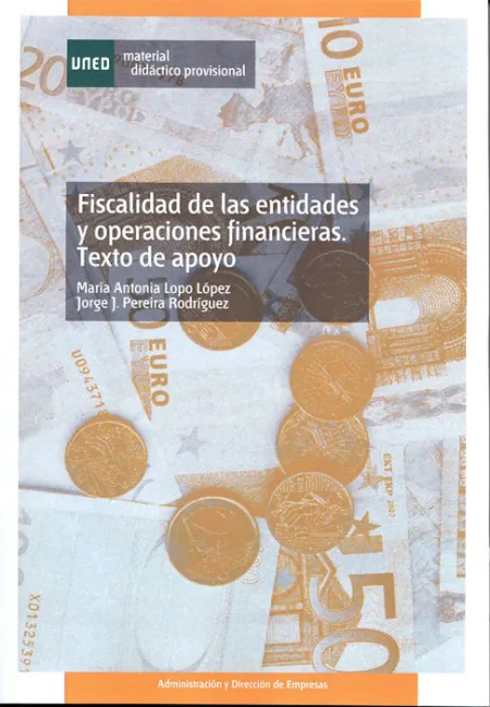Fiscalidad de las Entidades y Operaciones Financieras. Texto de Apoyo