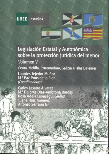 Legislaciã?Â³N Estatal y Autonã?Â³Mica Sobre la Protecciã?Â³N Jurã?Â¡Dica del Menor. Ceuta, Melilla, Extremadura