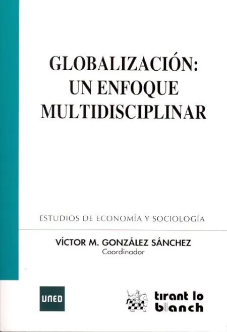Globalizaciã?Â³N : un Enfoque Multidisciplinar