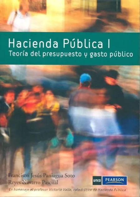 Hacienda Pã?Âºblica I. Teorã?Â¡A del Presupuesto y Gasto Pã?Âºblico