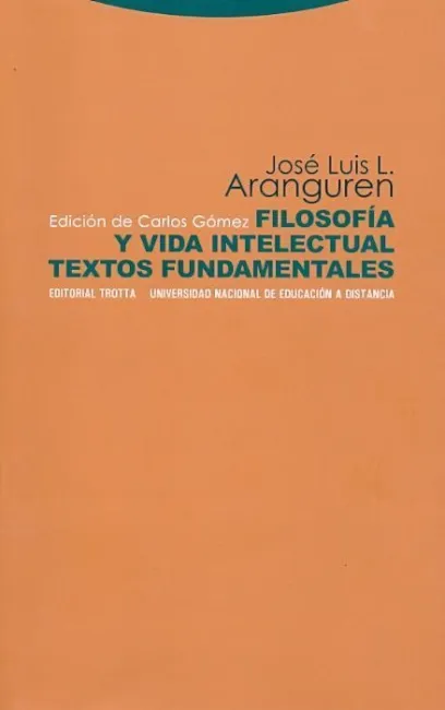 Filosofã?Â­a y Vida Intelectual. Textos Fundamentales