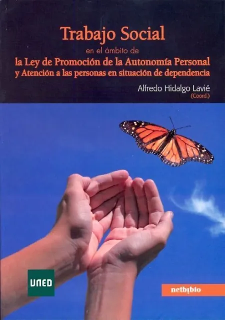 Trabajo Social en el Ã?Â¡Mbito de la Ley de Promociã?Â³N de la Autonomã?Â¡A Personal y Atenciã?Â³N a las Persona