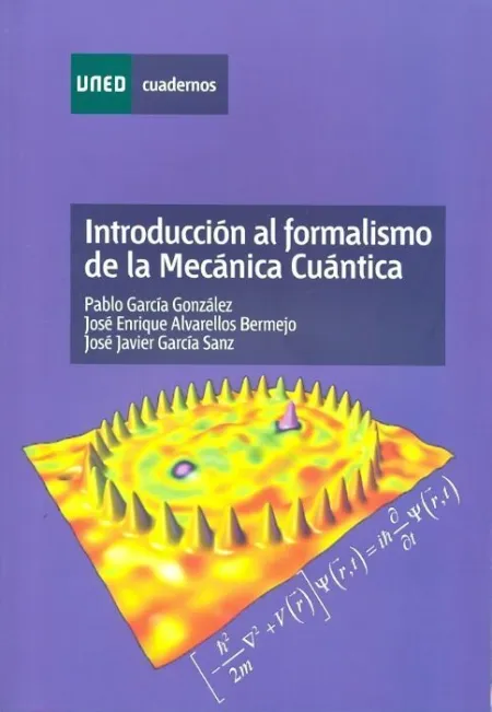Introducciã?Â³N Al Formalismo de la Mecã?Â¡Nica Cuã?Â¡Ntica