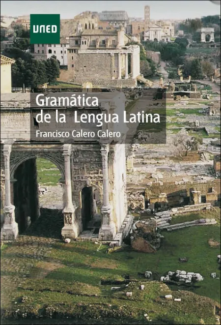 Gramã?Â¡Tica de la Lengua Latina