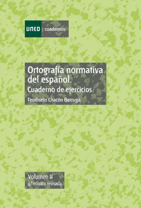 Ortografã?Â¡A Normativa del Espaã?Â±Ol. Cuaderno de Ejercicios. Vol-Ii