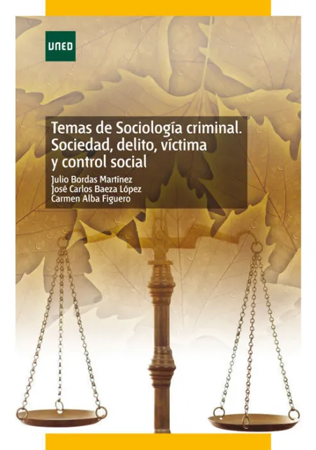 Temas de Sociologã?Â­a Criminal. Sociedad, Delito, Vã?Â­ctima y Control Social