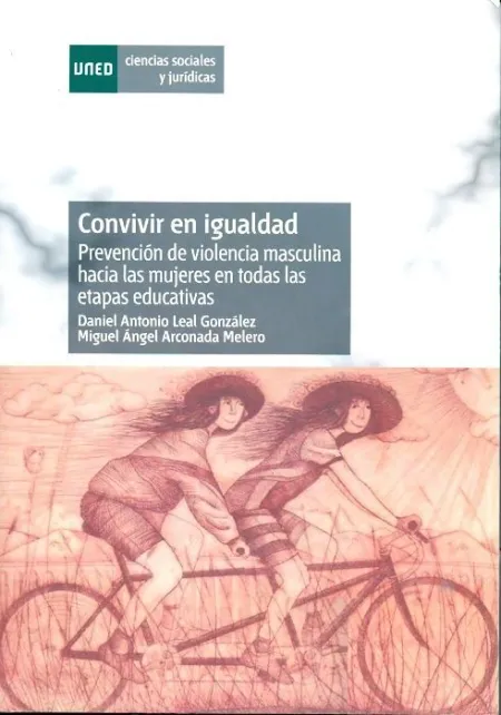 Convivir en Igualdad. Prevenciã?Â³N de la Violencia Masculina Hacia las Mujeres en la Educaciã?Â³N