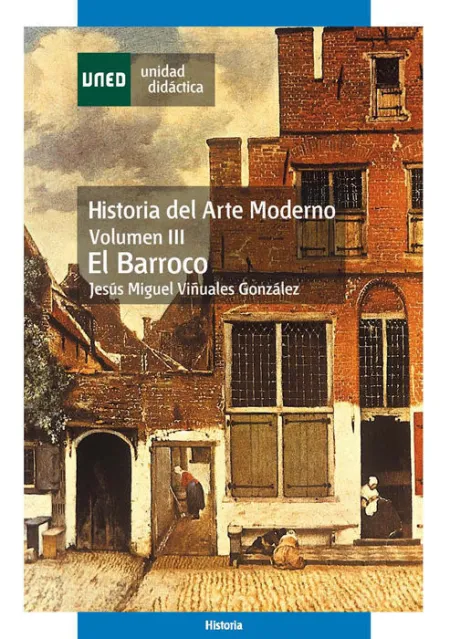 Historia del Arte Moderno. El Barroco. Vol-Iii