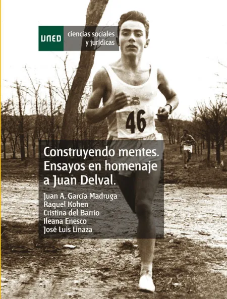 Construyendo Mentes. Ensayos en Homenaje a Juan Delval. Constructing Minds. Essays In Honor Of Juan