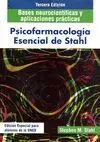 Psicofarmacologã?Â¡A Esencial de Stahl. Bases Neurocientã?Â¡Ficas y Aplicaciones Prã?Â¡Cticas (3Ã?Âª Ediciã?Â³N)