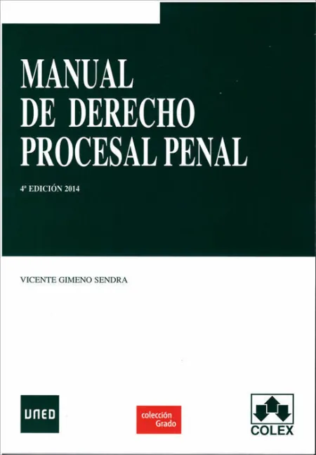 Manual de Derecho Procesal Penal. 4Ã?Âª Ediciã?Â³N