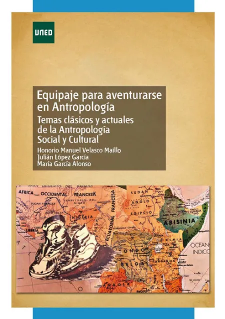 Equipaje para Aventurarse en Antropologã?Â­a. Temas Clã?Â¡Sicos y Actuales de la Antropologã?Â­a Social y Cul
