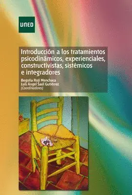 Introducción a los Tratamientos Psicodinámicos, Experienciales, Constructivistas, Sistémicos e Integradores