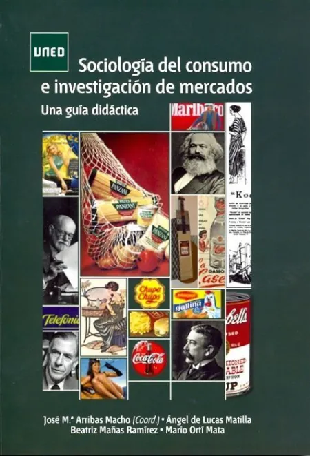 Sociologã?Â­a del Consumo e Investigaciã?Â³N de Mercados. Una Guã?Â­a Didã?Â¡Ctica