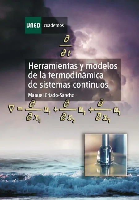 Herramientas y Modelos de la Termodinã?Â¡Mica de Sistemas Continuos
