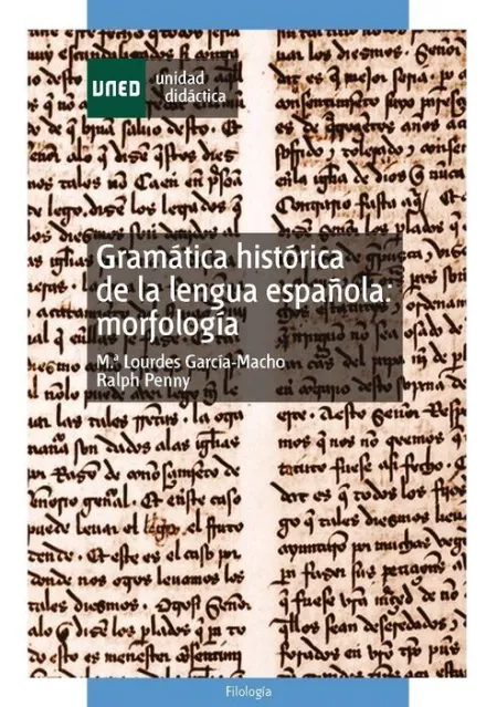 Gramã?Â¡Tica Histã?Â³Rica de la Lengua Espaã?Â±Ola: Morfologã?Â­a