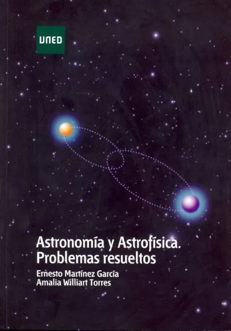 Astronomã?Â­a y Astrofã?Â­sica. Problemas Resueltos