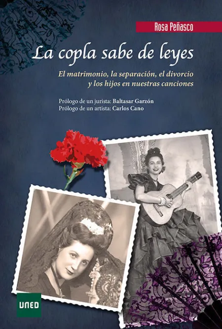 La Copla Sabe de Leyes. El Matrimonio, la Separaciã?Â³N, el Divorcio y los Hijos en nuestras Canciones