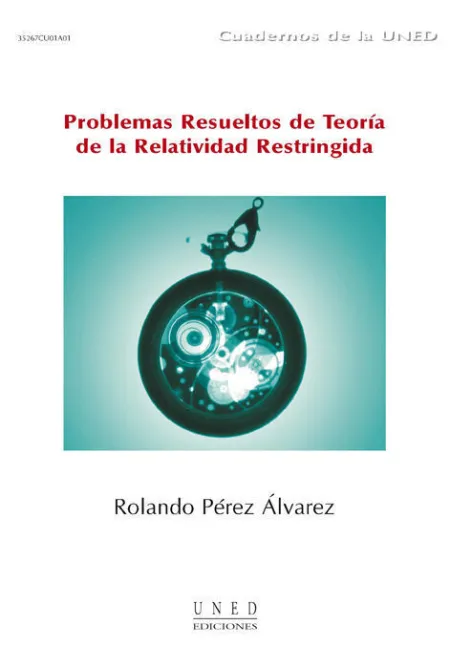 Problemas Resueltos de Teorã?Â¡A de la Relatividad Restringida