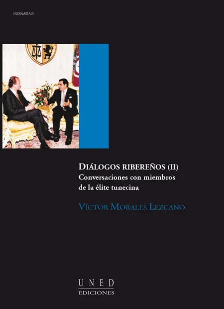 Diã?Â¡Logos Ribereã?Â±Os Ii. Conversaciones con Miembros de la Ã?Â©Lite Tunecina