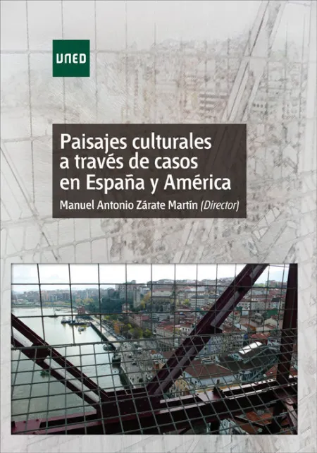 Paisajes Culturales a Travã?Â©S de Casos en Espaã?Â±A y Amã?Â©Rica