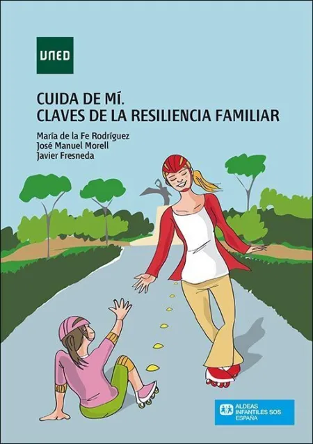 Cuida de Mã?Â­. Claves de la Resiliencia Familiar